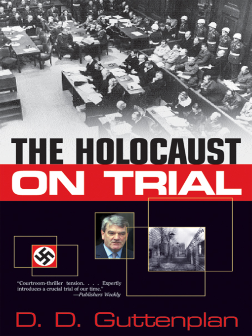 Title details for The Holocaust on Trial by D. D. Guttenplan - Available